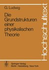 Buchcover Die Grundstrukturen einer physikalischen Theorie