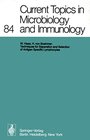 Buchcover Current Topics in Microbiology and Immunology: Volume 84 (Current Topics in Microbiology and Immunology, 84)