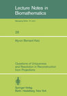 Buchcover Questions of Uniqueness and Resolution in Reconstruction from Projections