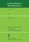 Buchcover Mathematical Aspects of Reacting and Diffusing Systems