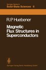 Buchcover Magnetic Flux Structures in Superconductors