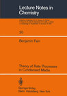 Buchcover Theory of Rate Processes in Condensed Media