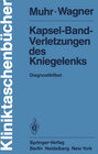 Buchcover Kapsel-Band-Verletzungen des Kniegelenks