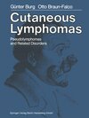 Buchcover Cutaneous Lymphomas, Pseudolymphomas, and Related Disorders