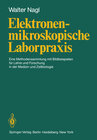 Buchcover Elektronenmikroskopische Laborpraxis