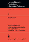 Buchcover Projection Methods in Constrained Optimisation and Applications to Optimal Policy Decisions