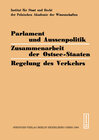 Buchcover Parlament und Aussenpolitik Zusammenarbeit der Ostsee-Staaten Regelung des Verkehrs