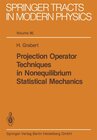 Buchcover Projection Operator Techniques in Nonequilibrium Statistical Mechanics