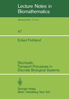 Buchcover Stochastic Transport Processes in Discrete Biological Systems