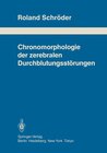Buchcover Chronomorphologie der zerebralen Durchblutungsstörungen
