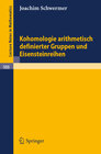 Buchcover Kohomologie arithmetisch definierter Gruppen und Eisensteinreihen