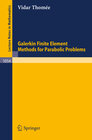 Buchcover Galerkin Finite Element Methods for Parabolic Problems