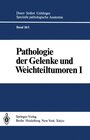 Buchcover Pathologie der Gelenke und Weichteiltumoren