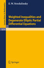 Buchcover Weighted Inequalities and Degenerate Elliptic Partial Differential Equations