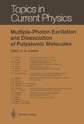 Buchcover Multiple-Photon Excitation and Dissociation of Polyatomic Molecules