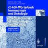 Buchcover CD-ROM-Wörterbuch Immunologie und Onkologie. CD-ROM-Dictionary of Immunology and Oncology