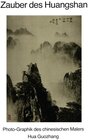 Buchcover Zauber des Huangshan /Enchantment of the Huangshan