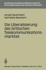 Buchcover Die Liberalisierung des britischen Telekommunikationsmarktes
