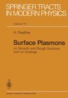 Buchcover Surface Plasmons on Smooth and Rough Surfaces and on Gratings
