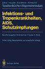 Buchcover Infektions- und Tropenkrankheiten, AIDS, Schutzimpfungen