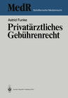 Buchcover Privatärztliches Gebührenrecht