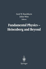 Buchcover Fundamental Physics — Heisenberg and Beyond