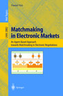 Buchcover Matchmaking in Electronic Markets