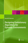 Buchcover Designing Evolutionary Algorithms for Dynamic Environments
