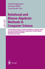 Buchcover Relational and Kleene-Algebraic Methods in Computer Science