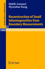 Buchcover Reconstruction of Small Inhomogeneities from Boundary Measurements