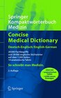Springer Kompaktwörterbuch Medizin / Concise Medical Dictionary width=