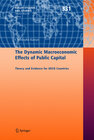 Buchcover The Dynamic Macroeconomic Effects of Public Capital