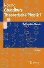 Buchcover Grundkurs Theoretische Physik 7