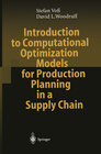 Buchcover Introduction to Computational Optimization Models for Production Planning in a Supply Chain