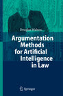 Buchcover Argumentation Methods for Artificial Intelligence in Law