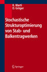Buchcover Stochastische Strukturoptimierung von Stab- und Balkentragwerken