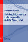 Buchcover High-Resolution Methods for Incompressible and Low-Speed Flows