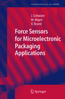 Buchcover Force Sensors for Microelectronic Packaging Applications