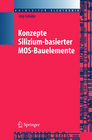 Buchcover Konzepte siliziumbasierter MOS-Bauelemente