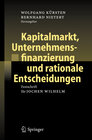 Buchcover Kapitalmarkt, Unternehmensfinanzierung und rationale Entscheidungen