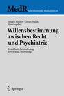Buchcover Willensbestimmung zwischen Recht und Psychiatrie