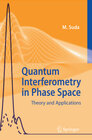 Buchcover Quantum Interferometry in Phase Space