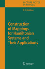 Buchcover Construction of Mappings for Hamiltonian Systems and Their Applications