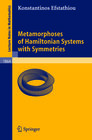 Buchcover Metamorphoses of Hamiltonian Systems with Symmetries