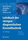 Buchcover Lehrbuch der röntgendiagnostischen Einstelltechnik