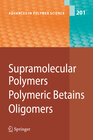 Buchcover Supramolecular Polymers/Polymeric Betains/Oligomers