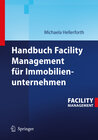 Buchcover Handbuch Facility Management für Immobilienunternehmen