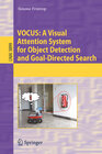 Buchcover VOCUS: A Visual Attention System for Object Detection and Goal-Directed Search
