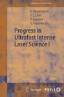 Buchcover Progress in Ultrafast Intense Laser Science I