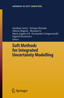 Buchcover Soft Methods for Integrated Uncertainty Modelling
